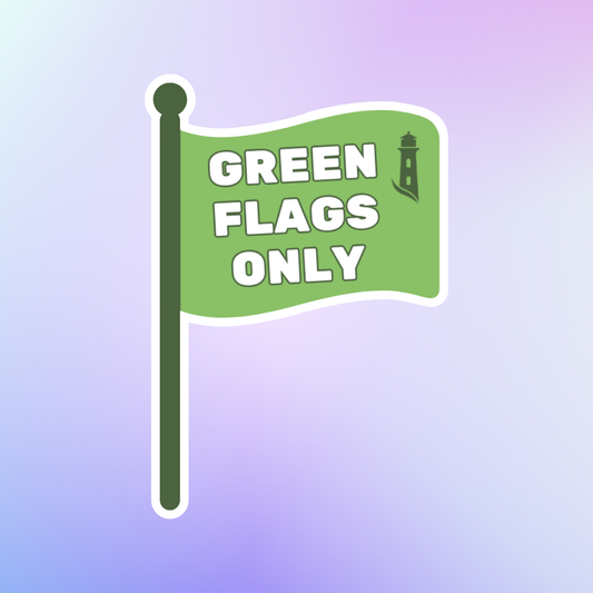 'Green Flags Only' Sticker
